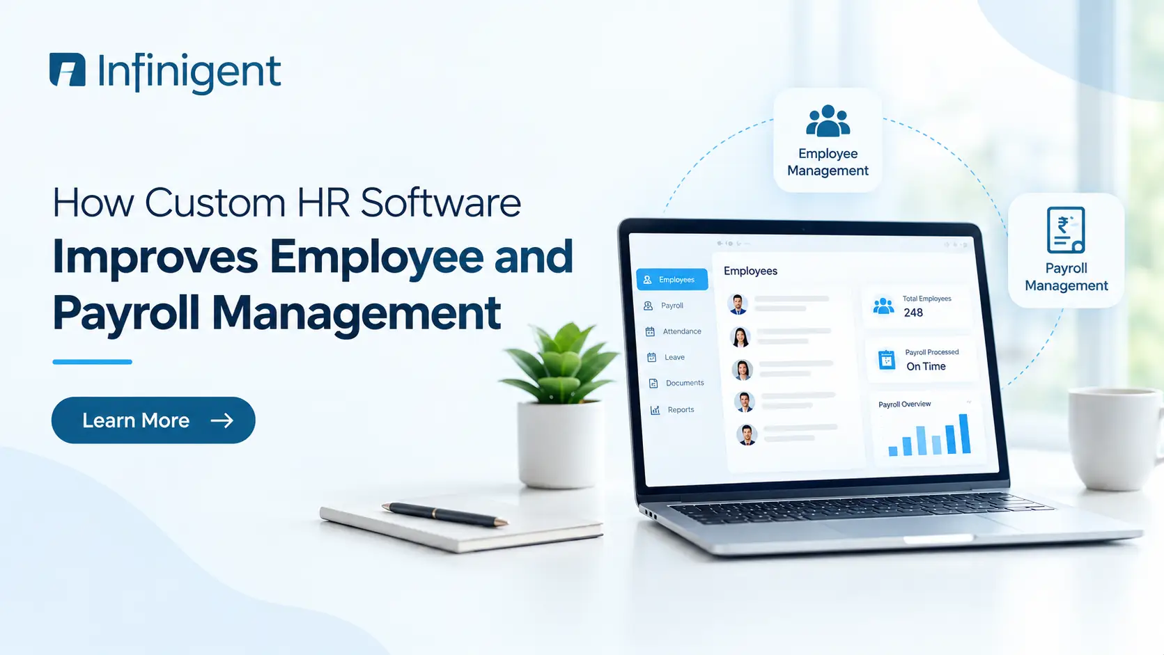 Custom HR software for employee and payroll management featuring Infinigent’s HR dashboard, employee records, attendance tracking, and payroll analytics. 